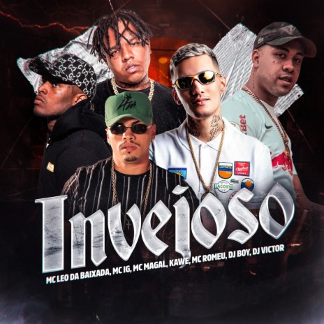 Invejoso ft. Mc IG, Mc Magal, Kawe & Mc Romeu | Boomplay Music