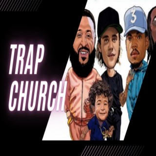 Trap Church