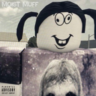Moist Muff (Deluxe)