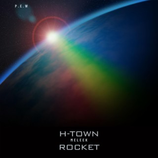 H-TOWN ROCKET