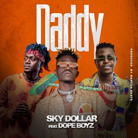 Daddy ft. Dope Boys | Boomplay Music