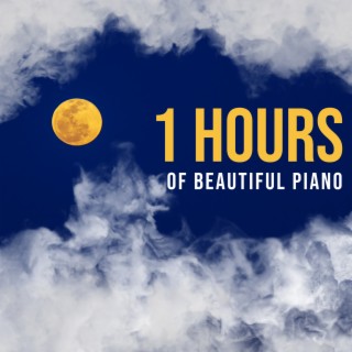 1 Hours of Beautiful Piano: Stress Relief and Deep Sleep Music