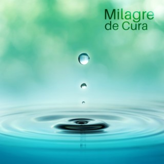 Milagre de Cura: Meditação, Cura Espiritual, Massagem Terapêutica (Música Relaxante, Sons de Água)