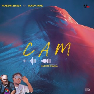 CAM ft. JAKEY JAKE lyrics | Boomplay Music
