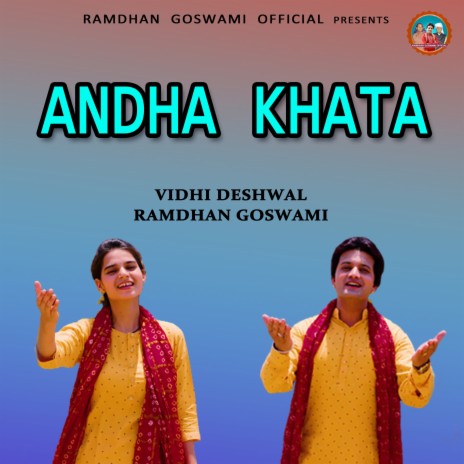 Andha Khata ft. Ramdhan Goswami | Boomplay Music