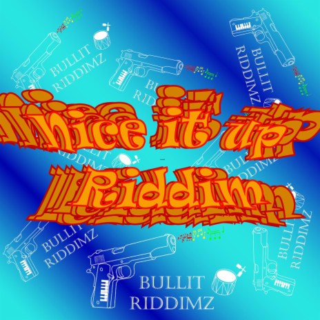 Nice it up Riddim instrumental | Boomplay Music