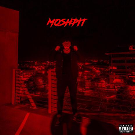 Moshpit | Boomplay Music