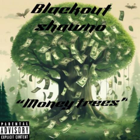 Money trees | Boomplay Music