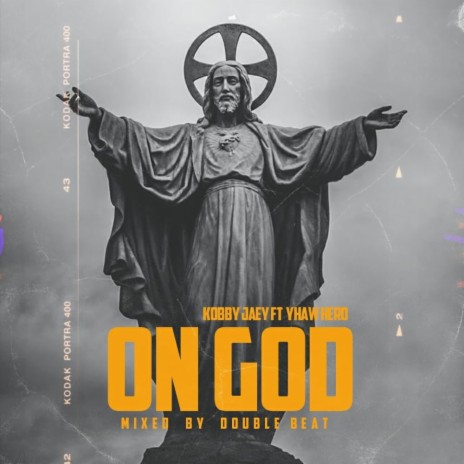 ON GOD ft. Yhaw Hero | Boomplay Music