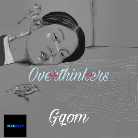 Overthinkers (Gqom) | Boomplay Music