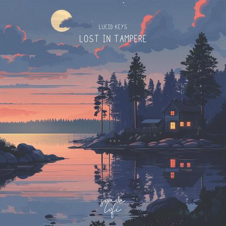 Lost In Tampere | Boomplay Music