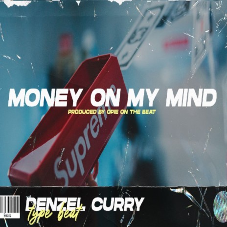 Money on my Mind | Boomplay Music
