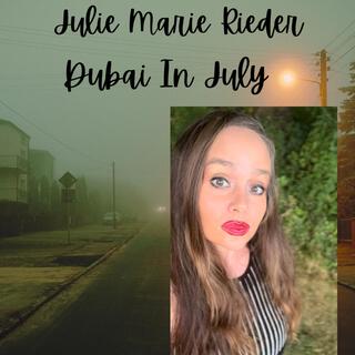 Dubai In July lyrics | Boomplay Music