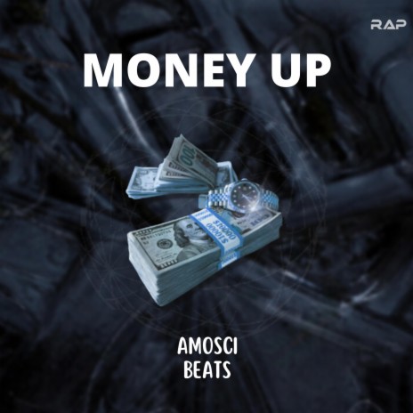 Money Up (Rap | Banger) | Boomplay Music