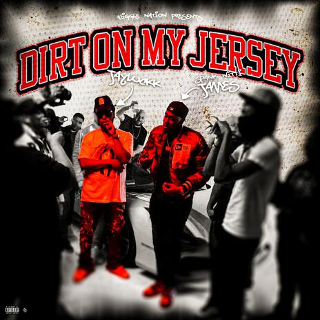 Dirt On My Jersey ft. Jayluckk | Boomplay Music