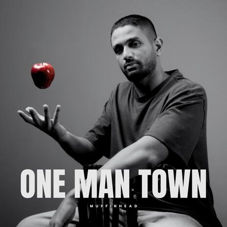 One Man Town | Boomplay Music