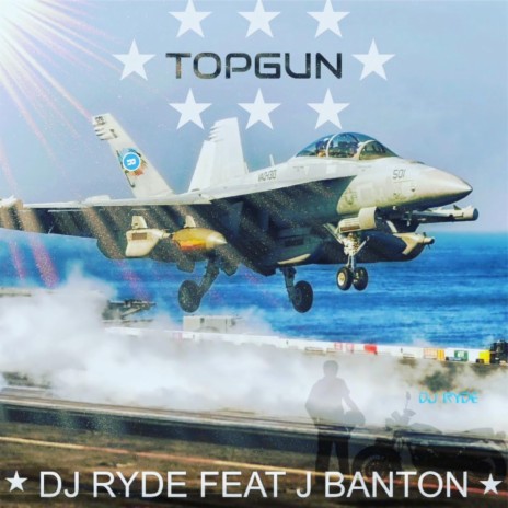 TOP GUN (Radio Edit) ft. DJ RYDE | Boomplay Music