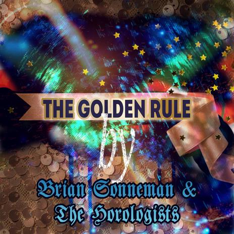 The Golden Rule | Boomplay Music