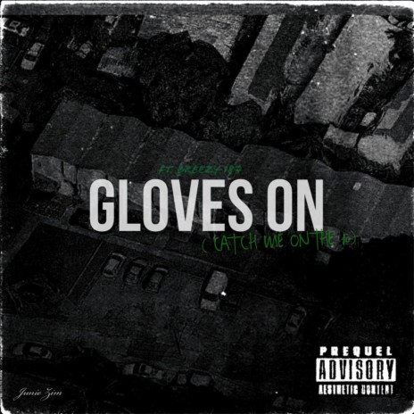 GLOVES ON ft. Brezzy 187 | Boomplay Music