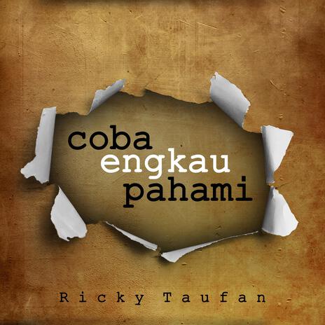 Coba Engkau Pahami | Boomplay Music