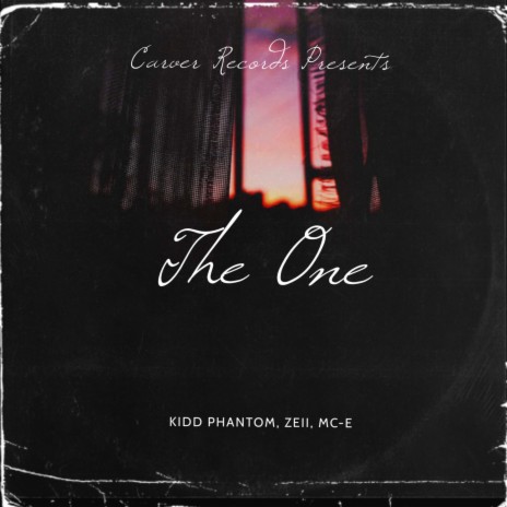 The One (feat. Kidd Phantom, Zeii & MC-E) | Boomplay Music