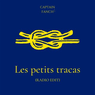 Les petit tracas (Radio Edit)