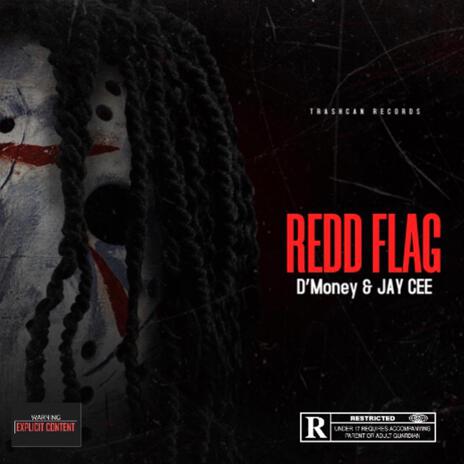 Redd Flag ft. JAY CEE | Boomplay Music