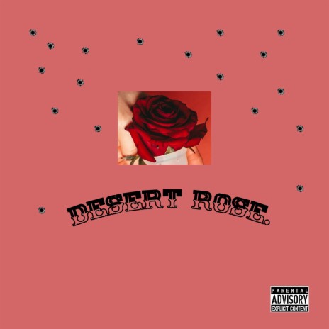 Desert Rose | Boomplay Music