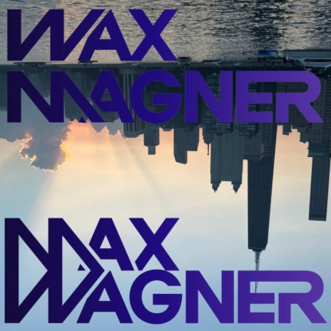 WAX MAGNER | Boomplay Music