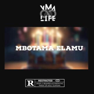 MBOTAMA ELAMU -Remix