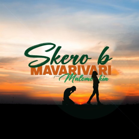 Mavarivari ft. Skero Bee | Boomplay Music