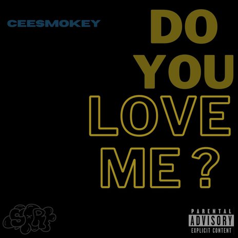 Do You Love Me? | Boomplay Music