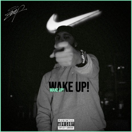 Wake Up! | Boomplay Music
