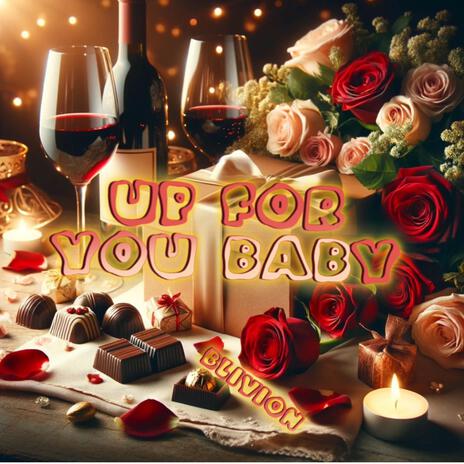 Up for you baby (Radio Edit) | Boomplay Music