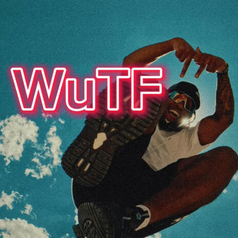 WuTF | Boomplay Music