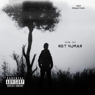 Not Human