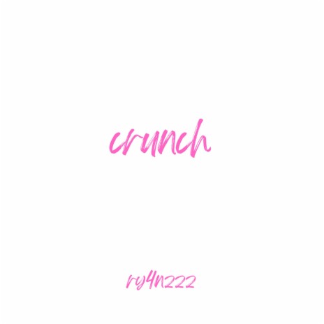 crunch | Boomplay Music