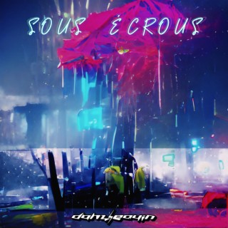 Sous Écrous ft. Dohz lyrics | Boomplay Music