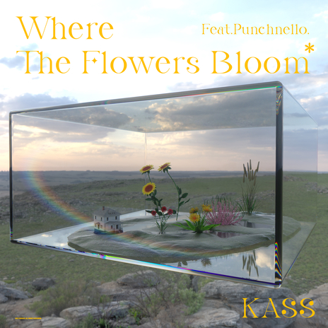 Where the Flowers Bloom (Feat. punchnello) | Boomplay Music