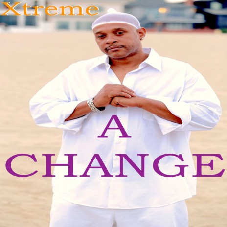 A Change Is Gonna Come ft. StarMakersGlobal | Boomplay Music