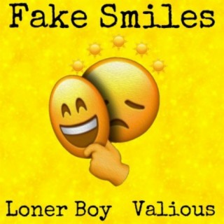 Fake Smiles (feat. Valious)