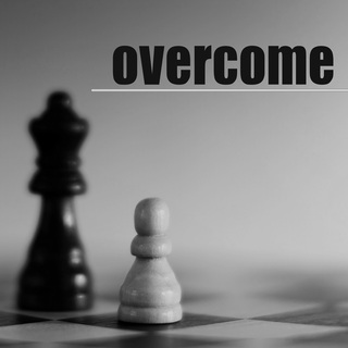 Overcome