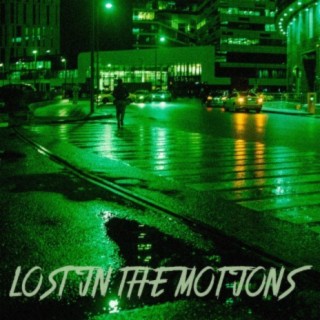 Lost in the Motions (feat. bsterthegawd)