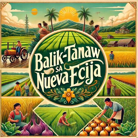 Balik Tanaw sa Nueva Ecija | Boomplay Music