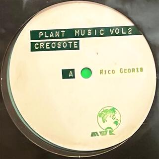 Plant Music Vol 2 // Creosote