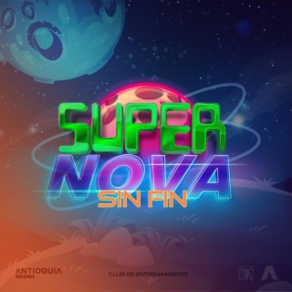 SuperNova (Sin Fin)