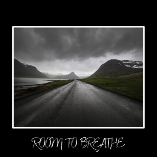 Room To Breathe