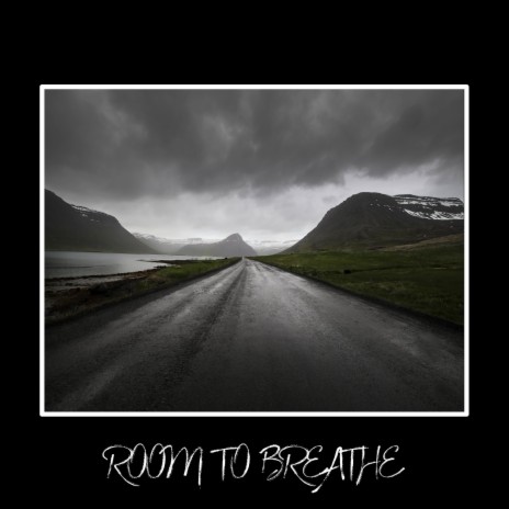 Room To Breathe | Boomplay Music