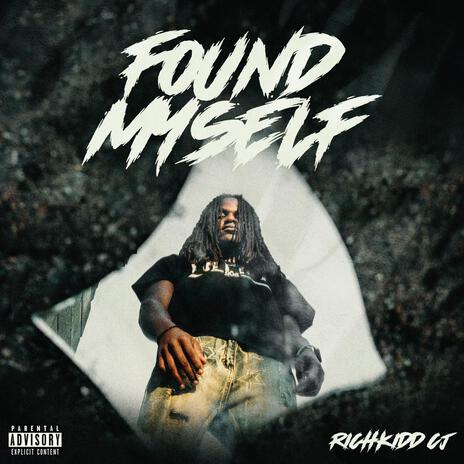 Found Myself | Boomplay Music