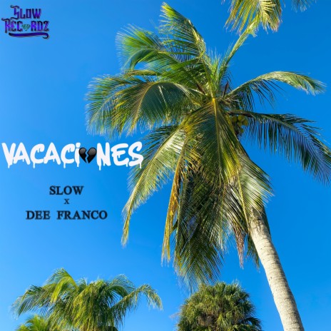 VACACIONES ft. Dee Franco
